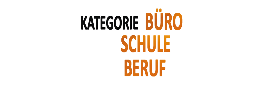 Büro Schule Beruf